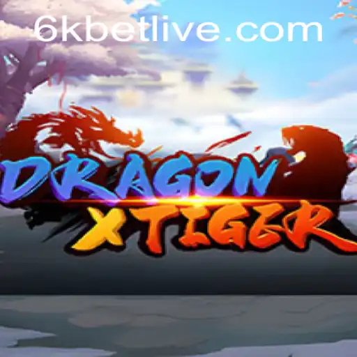 DragonXTiger: An In-Depth Guide to an Exciting Card Game with a 6kbet Twist