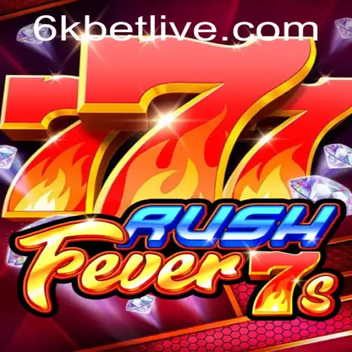 RushFever7s: A Comprehensive Guide to the Thrilling Game by 6kbet