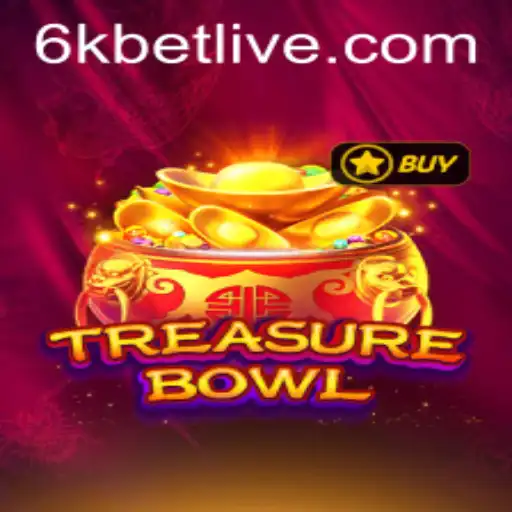 Explore the Excitement of TreasureBowl: The Ultimate 6kbet Experience